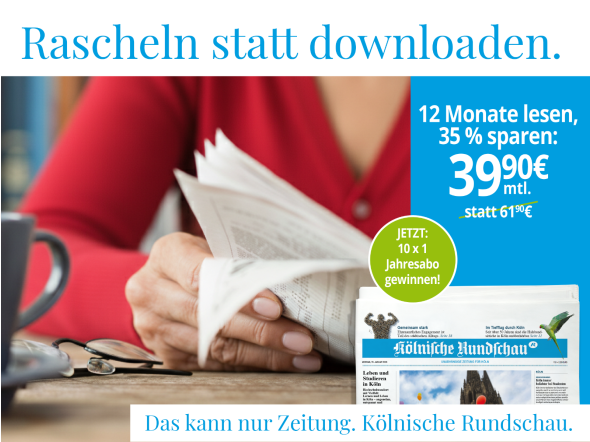Gönnen Sie sich die gedruckte Zeitung der Kölnischen Rundschau!